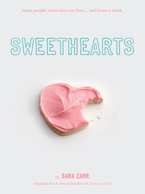 Title details for Sweethearts by Sara Zarr - Available